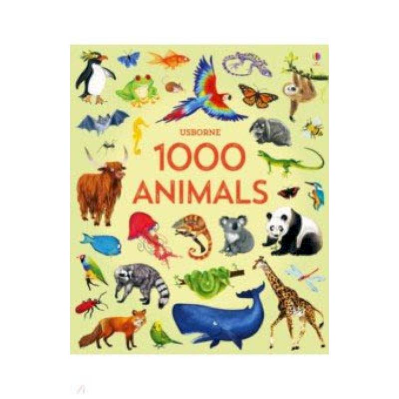 1000 Animals (1000 Pictures) 1000 Animals (1000 Pictures)
