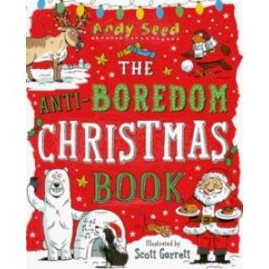 The Anti-Boredom Christmas Book The Anti-Boredom Christmas Book