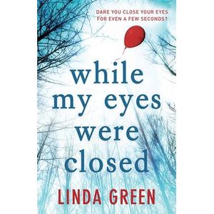 While My Eyes Were Closed