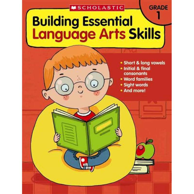 Building Essential Language Arts Skills: Grade 1 Building Essential Language Arts Skills: Grade 1