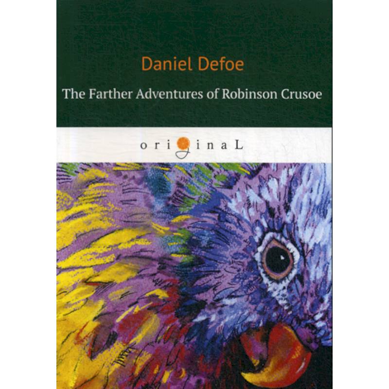 The Farther Adventures of Robinson Crusoe