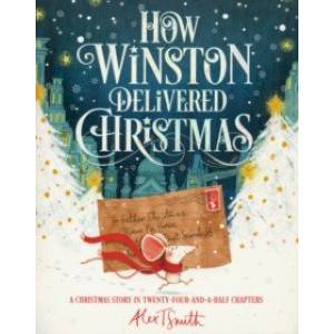 How Winston Delivered Christmas How Winston Delivered Christmas
