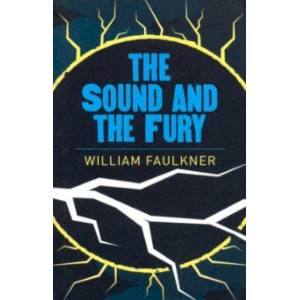 The Sound & the Fury The Sound & the Fury