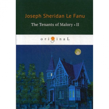 Чтение на английском языке, книга The Tenants of Malory II купить по скидке