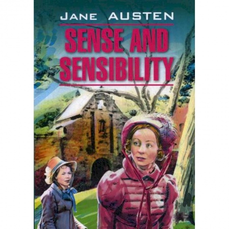 Чтение на английском языке, книга Sense and Sensibility / Разум и чувства купить по скидке
