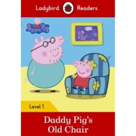 Чтение на английском языке, книга Daddy Pig's Old Chair купить по скидке