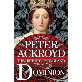 History of England vol.5: Dominion