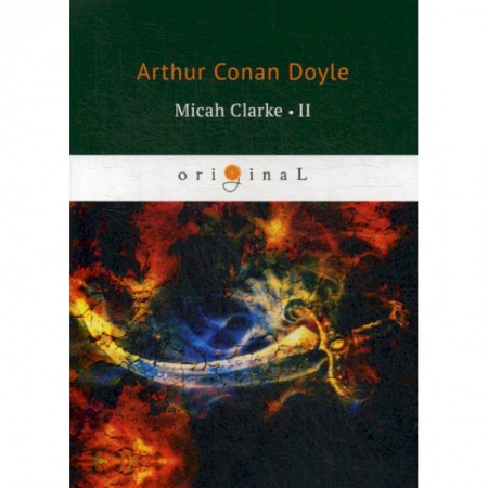 Чтение на английском языке, книга Micah Clarke II купить по скидке