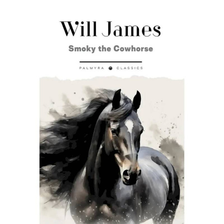 Чтение на английском языке, книга Smoky the Cowhorse купить по скидке