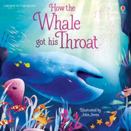 Литература на иностранном языке для детей, книга How the Whale Got His Throat купить по скидке