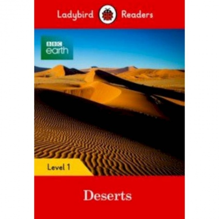 Литература на иностранном языке для детей, книга BBC Earth: Deserts + downloadable audio купить по скидке