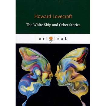 The White Ship and Other Stories