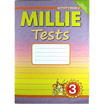 Английский язык 3 класс Рабочая тетрадь № 2 Контрольные работы к учебнику Millie