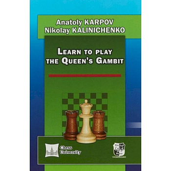 Learn to play the Queen`s Gambit